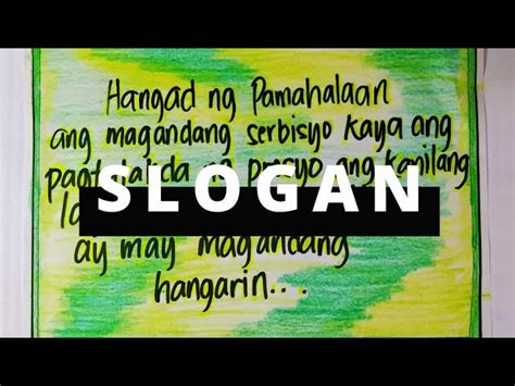 magbigay ng isang slogan tungkol sa kahalagahan ng katangiang .